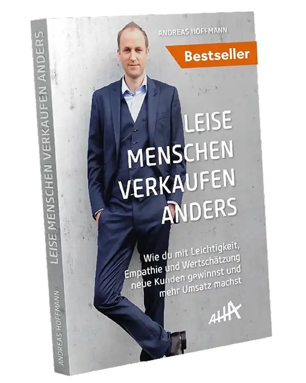 Andreas Hoffmann Akademie Buch Leise Menschen verkaufen anders erfolgreich im Business
