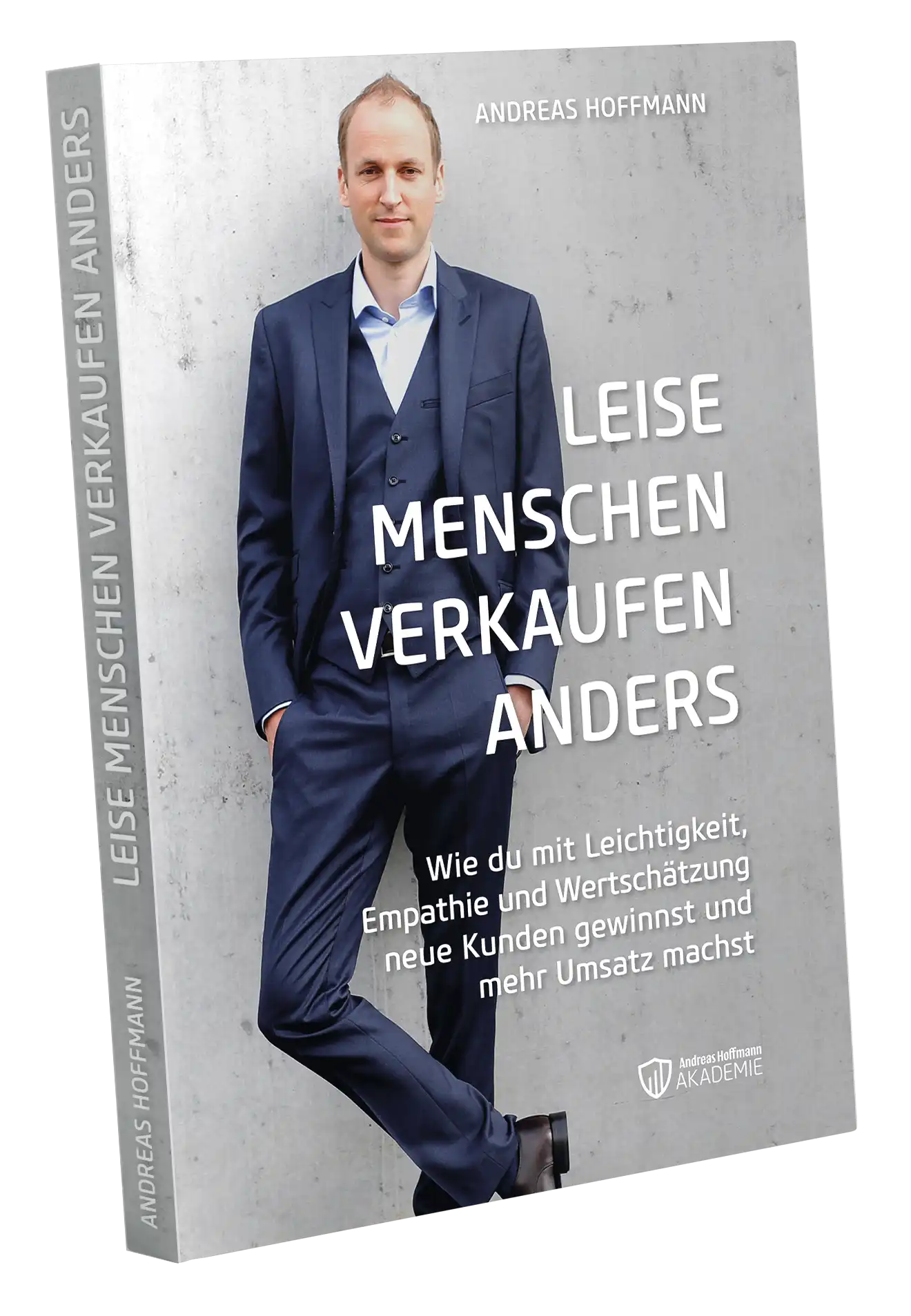 Andreas Hoffmann Akademie Buch Leiese Menschen verkaufen anders